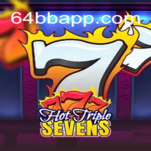 HotTripleSevens: Descubra o Novo Fenômeno dos Jogos